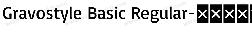Gravostyle Basic Regular字体转换